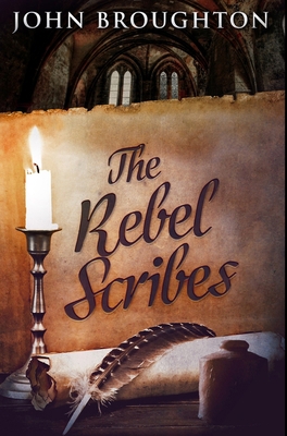 The Rebel Scribes: Premium Hardcover Edition 1034482092 Book Cover