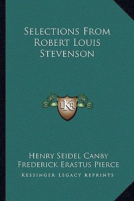 Selections From Robert Louis Stevenson 1162791373 Book Cover