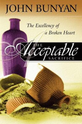 The Acceptable Sacrifice: The Excellency of a B... 0768450047 Book Cover