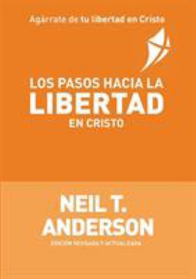 Los Pasos Hacia la Libertad en Cristo [Spanish] 8461534301 Book Cover