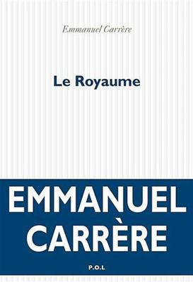 Le Royaume [ prix litteraire Le Monde ] (French... [French] 2818021189 Book Cover