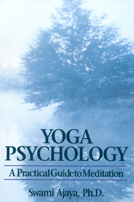 Yoga Psychology: A Practical Guide to Meditation B002988KFS Book Cover