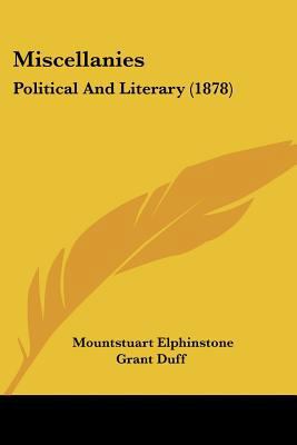 Miscellanies: Political And Literary (1878) 1437128661 Book Cover