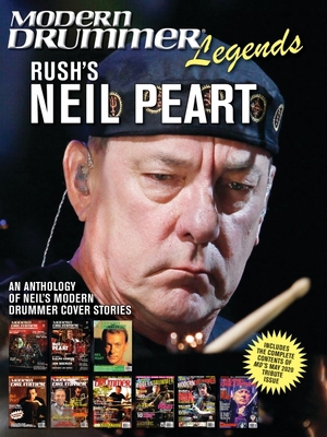 Modern Drummer Legends: Rush's Neil Peart - An ... 170511279X Book Cover