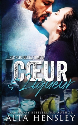 Coeur & Liqueur [French]            Book Cover