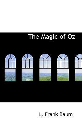 The Magic of Oz 1103314122 Book Cover