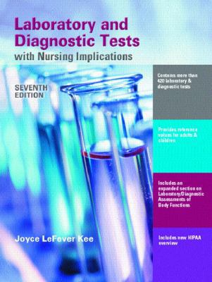 Laboratory And Diagnostic Tests with Nursing Ap... 0131182676 Book Cover