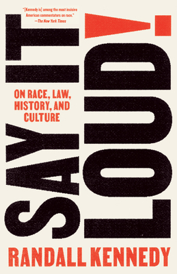 Say It Loud!: On Race, Law, History, and Culture 0593313364 Book Cover