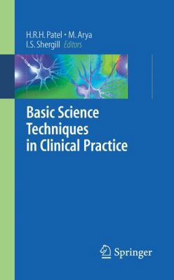 Basic Science Techniques in Clinical Practice 1846285461 Book Cover
