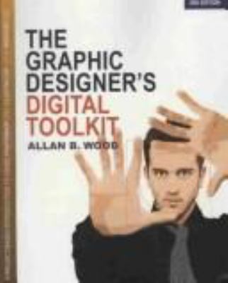 The Graphic Designer's Digital Toolkit [With CD... 1428359850 Book Cover