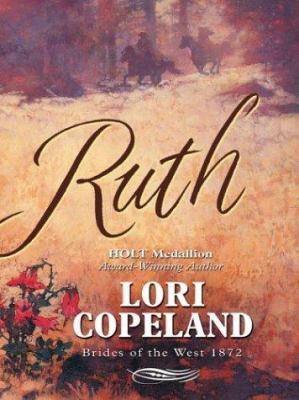 Ruth (Brides of the West #5) (HeartQuest) [Large Print] 0786260580 Book Cover