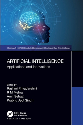 Artificial Intelligence: Applications and Innov... 103230555X Book Cover