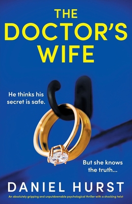 The Doctor's Wife: An absolutely gripping and u... 1803149418 Book Cover