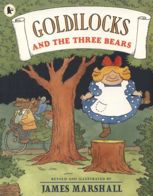 Goldilocks and the Three Bears 1406342157 Book Cover
