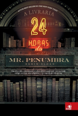 A Livraria 24 horas do Mr. Penumbra [Portuguese] 8581630235 Book Cover