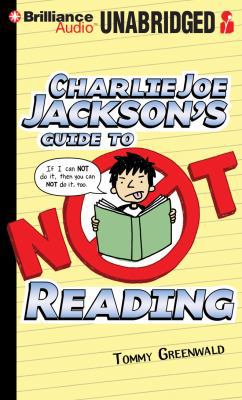 Charlie Joe Jackson's Guide to Not Reading 1455894915 Book Cover