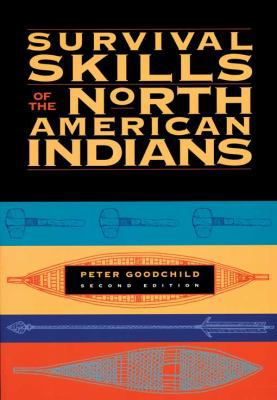 Survival Skills of the North American Indians 1556523459 Book Cover