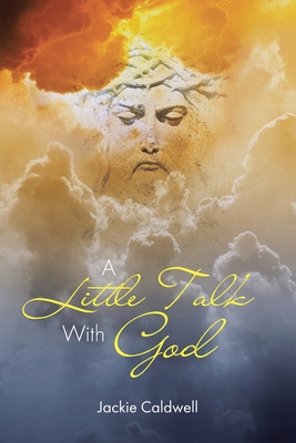 A Little Talk With God 1098027760 Book Cover