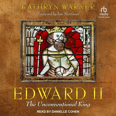 Edward II: The Unconventional King B0CGTBZFNX Book Cover