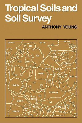 Tropical Soils and Soil Survey B008XZX6KK Book Cover