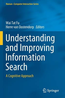 Understanding and Improving Information Search:... 3030388271 Book Cover
