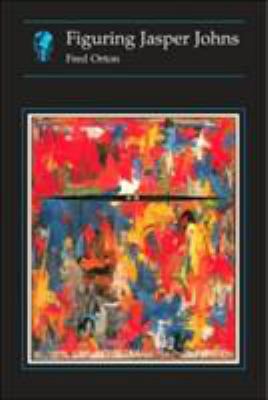 Figuring Jasper Johns 0948462582 Book Cover