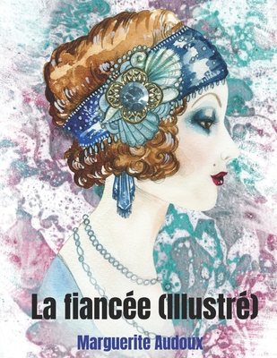 La fianc?e (Illustr?) [French] B083XR4K3C Book Cover