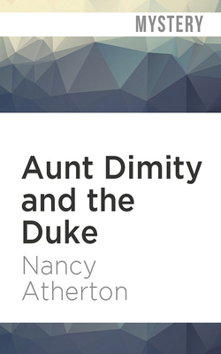 Aunt Dimity and the Duke 1978603738 Book Cover