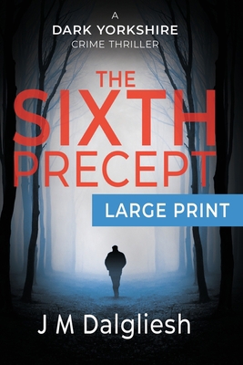 The Sixth Precept [Large Print] 1800807260 Book Cover