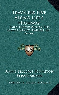 Travelers Five Along Life's Highway: Jimmy, Gid... 1163336238 Book Cover