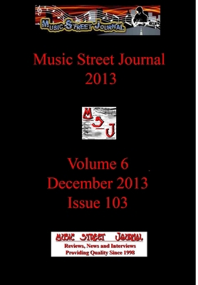 Music Street Journal 2013: Volume 6 - December ... 1387174193 Book Cover