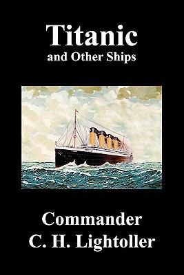Titanic and Other Ships 1849027331 Book Cover