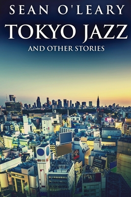 Tokyo Jazz And Other Stories [Large Print] 4824124921 Book Cover