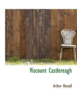 Viscount Castlereagh [Large Print] 1116025965 Book Cover