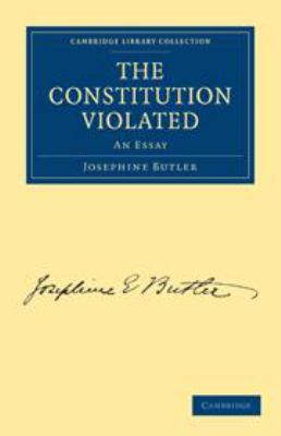 The Constitution Violated: An Essay 0511701357 Book Cover