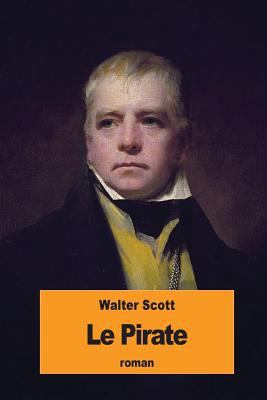 Le Pirate [French] 1534775773 Book Cover