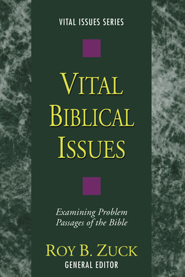 Vital Biblical Issues: Examining Problem Passag... 1610973992 Book Cover