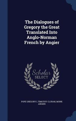 The Dialogues of Gregory the Great Translated I... 1340024969 Book Cover