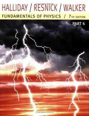 Fundamentals of Physics, Part 4 (Chapters 33-37) 0471429643 Book Cover