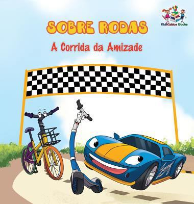 Sobre Rodas-A Corrida da Amizade (Portuguese Ch... [Portuguese] 1525906976 Book Cover