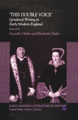 This Double Voice: Gendered Writing in Early Mo... 0333677463 Book Cover
