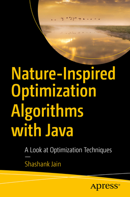 Nature-Inspired Optimization Algorithms with Ja... 1484274008 Book Cover