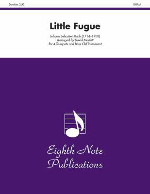 Little Fugue: Score & Parts 1554725739 Book Cover