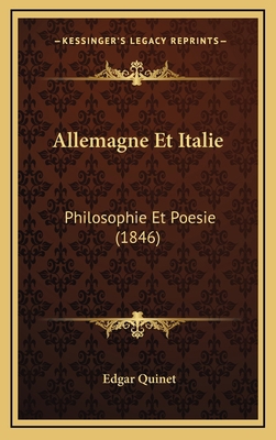Allemagne Et Italie: Philosophie Et Poesie (1846) [French] 1166859843 Book Cover