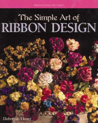 The Simple Art of Ribbon Design 0823048322 Book Cover