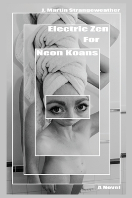 Electric Zen for Neon Koans 0578379228 Book Cover