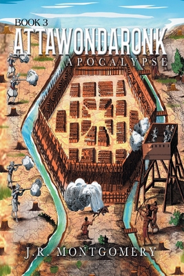 Attawondaronk: Apocalypse B0CF4NGKRX Book Cover