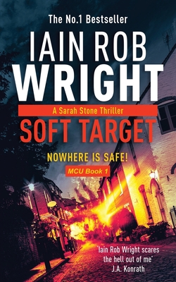 Soft Target - Major Crimes Unit Book 1 1913523063 Book Cover
