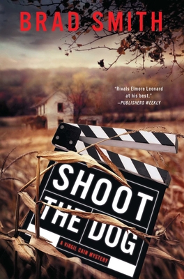 Shoot the Dog: A Virgil Cain Mystery 1501137883 Book Cover