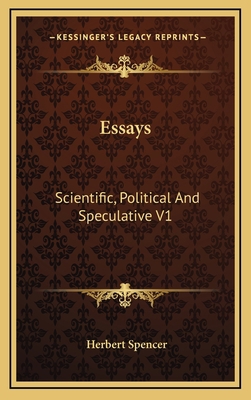 Essays: Scientific, Political and Speculative V1 1163445487 Book Cover